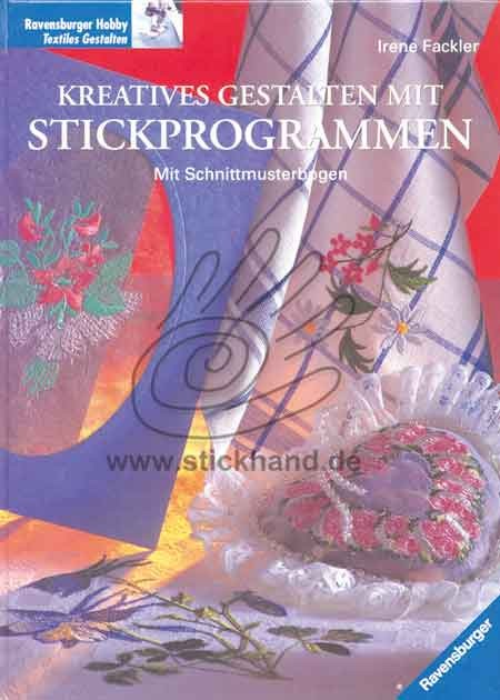 Kreatives Gestalten mit Stickprogrammen