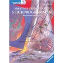 Kreatives Gestalten mit Stickprogrammen